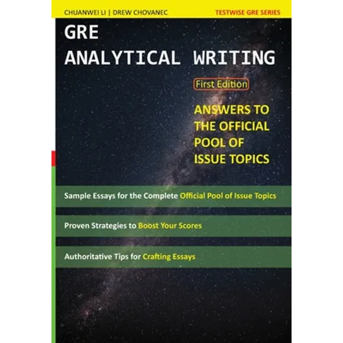 GRE Analytical Writing: Answers to the Official Pool of Issue Topics - Paperback