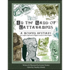 In the Land of Cattawampus: the Complete Exploration of Bigfoot Creatures in West Virginia - Paperback