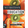 Nutrition Education for Kids: Health Science Series - Paperback