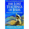 The Lost Teachings of Jesus: Missing Texts - Karma and Reincarnation - Paperback