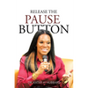 Release the Pause Button - Paperback