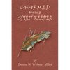 Charmed by the Spirit Keeper - Paperback