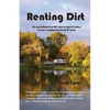 Renting Dirt: An Unfertilized (no BS) Look at What it Takes to Run a Campground and RV Park - Paperback