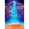 The Kingdom of Copper - Hardcover