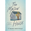 The Mason House: A Memoir - Paperback