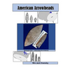 American Arrowheads - Paperback