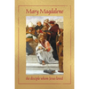 Mary Magdalene, the disciple whom Jesus loved - Paperback