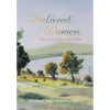 Beloved Women: The Loves of Jesus, the Christ - Hardcover