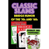 Classic Slams: Bridge Humor of the '50s and '60s - Paperback