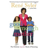 Good-Enough Mother: The Perfectly Imperfect Book of Parenting - Paperback