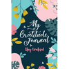My Gratitude Journal (Stay Grateful): Stay Grateful - Paperback