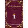 Mind Alignment: Wake Up Your Stolen Greatness Through Mind Power - Paperback