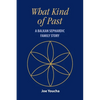 What Kind of Past - Paperback