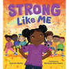 Strong Like Me - Hardcover
