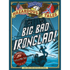 Big Bad Ironclad! (Nathan Hale's Hazardous Tales #2): A Civil War Tale Volume 2 - Hardcover