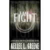 The Fight - A Dystopian Survival Adventure Novel - Paperback