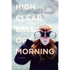 High Clear Bell of Morning - Paperback
