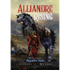 Alliandre Rising: Book I of The Knights' Trials - Hardcover