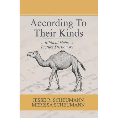 According to their Kinds: A Biblical Hebrew Picture Dictionary - Paperback
