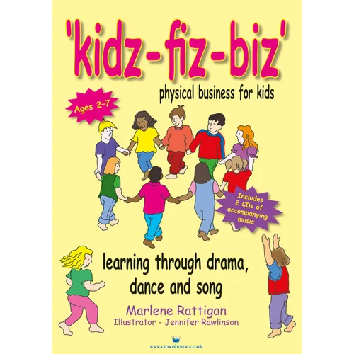 Kidz-Fiz-Biz - Physical Business for Kids: Learning Through Drama, Dance and Song - Paperback