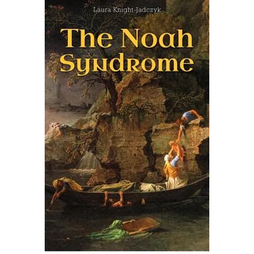 The Noah Syndrome - Paperback