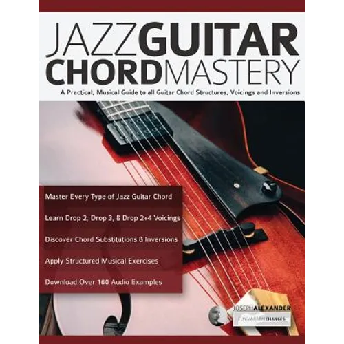 Jazz Guitar Chord Mastery - Paperback