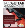 Jazz Guitar Chord Mastery - Paperback