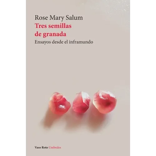 Tres semillas de granada - Paperback