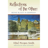 Reflections of the Other: Being Black in Germany - Paperback