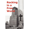 Rocking in a Free World - Paperback