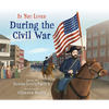 If You Lived During the Civil War - Library Binding
