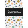 The Innocents: A Story for Lovers - Hardcover