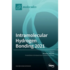 Intramolecular Hydrogen Bonding 2021 - Hardcover