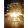 UNDERSTANDING the CALL of DISCIPLESHIP - Paperback
