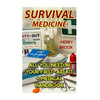 Survival Medicine: All You Need In Your First-Aid Kit + Medical Handbook - Paperback