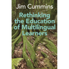 Rethinking the Education of Multilingual Learners: A Critical Analysis of Theoretical Concepts - Paperback