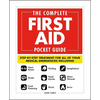 The Complete First Aid Pocket Guide: Step-By-Step Treatment for All of Your Medical Emergencies Including - Heart Attack - Stroke - Food Poisoning - C - Paperback