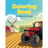 Coloring Book: Working on The Farm - Paperback