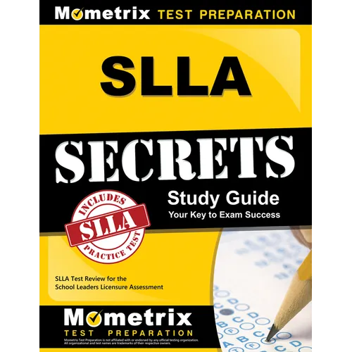SLLA Secrets Study Guide: SLLA Test Review for the School Leaders Licensure Assessment - Paperback