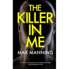THE KILLER IN ME an absolutely gripping and unputdownable psychological thriller - Paperback