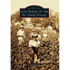Lost Farms of the St. Croix Valley - Paperback