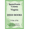Spotsylvania County, Virginia Deed Books, 1734-1751 - Paperback