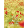 Cry Not for Spring - Hardcover
