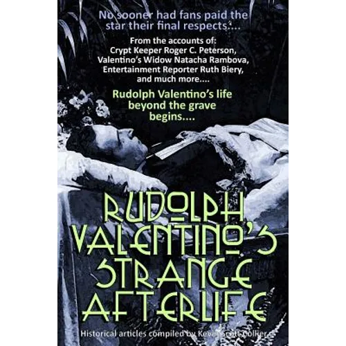 Rudolph Valentino's Strange Afterlife - Paperback