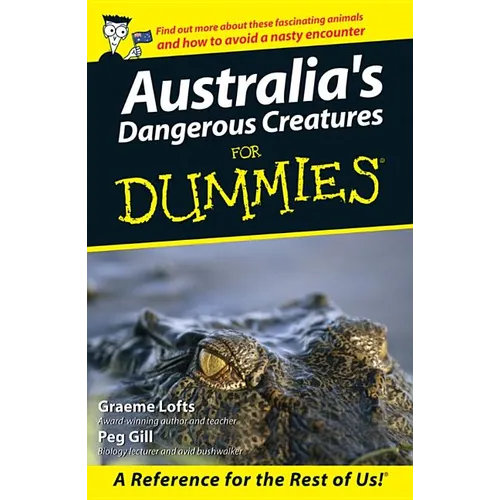 Australia's Dangerous Creatures for Dummies - Paperback