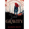 The Color of Gravity - Paperback