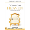 A Place Called Heaven: Your Journey Home - Paperback