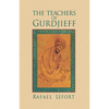 The Teachers of Gurdjieff - Paperback