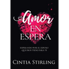 Amor en Espera: Esperando por el Esposo que Dios tiene para Ti - Hardcover