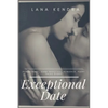 Exceptional Date: Paranormal, dark eroctica, romance, fairy tales story - Paperback